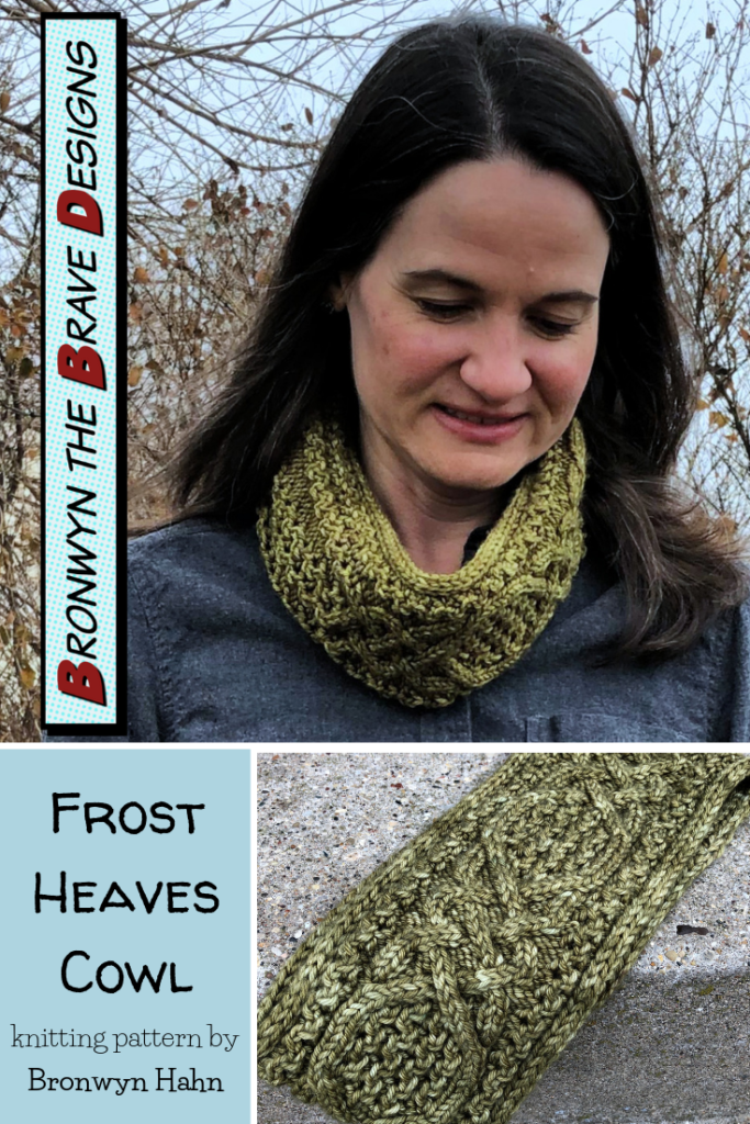 Inspired by Winter -- Frost Heaves Cowl knitting pattern by Bronwyn Hahn -- Cables, lace, I-cord edges, and an exciting new seam